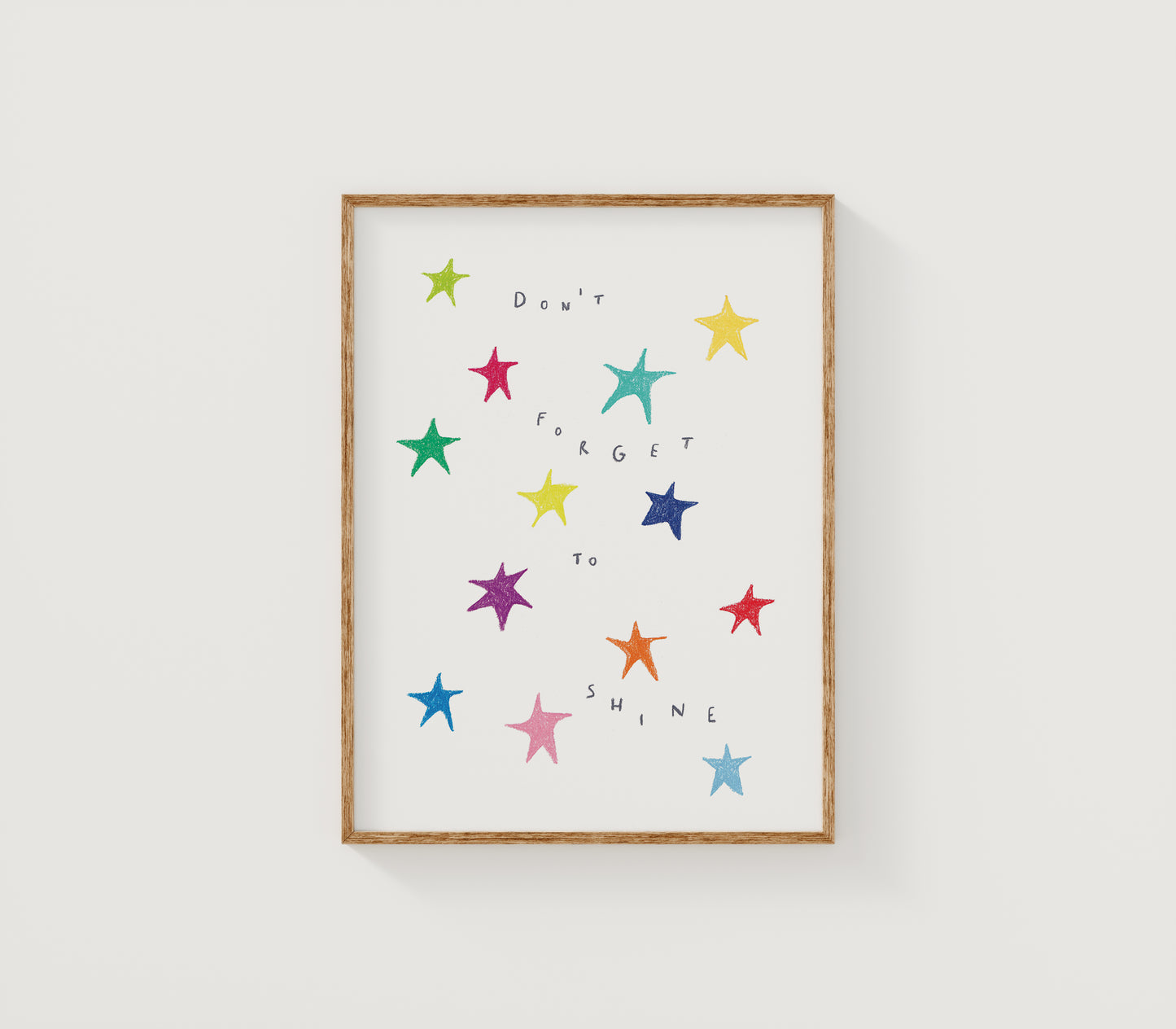 Don't Forget to Shine Print