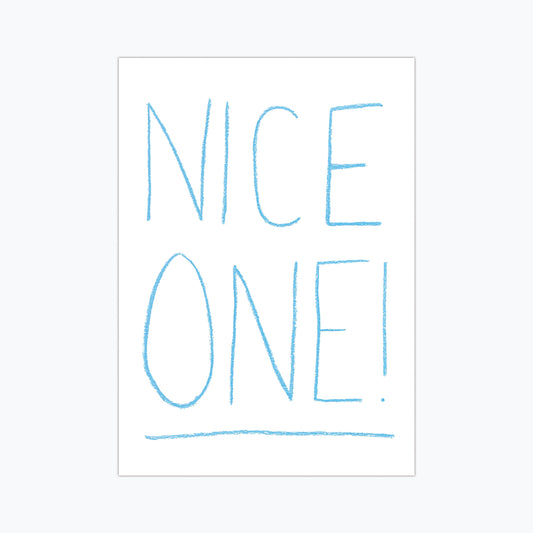 Nice One! Print