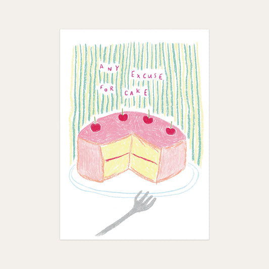 Any Excuse for Cake Print