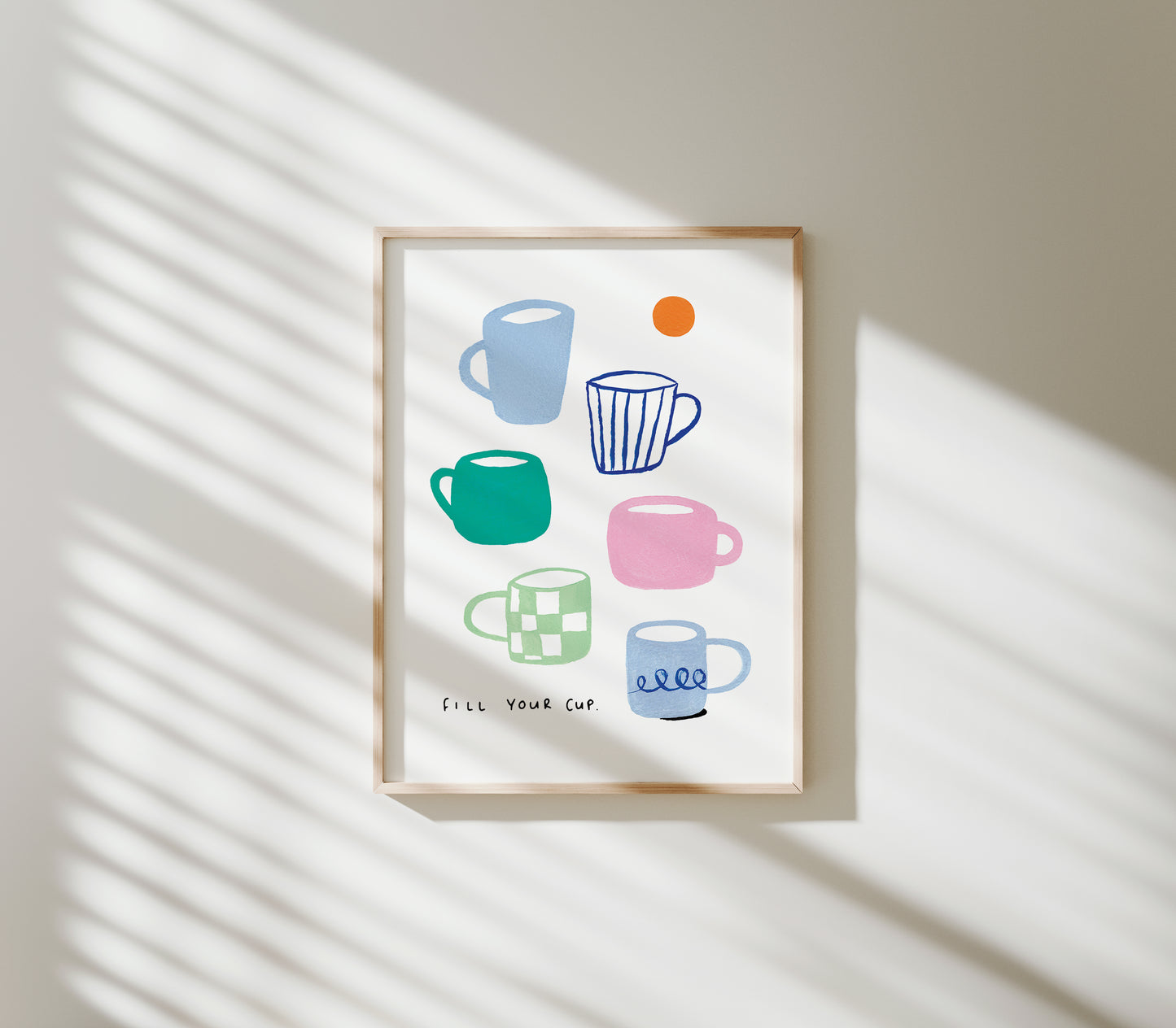 Fill your Cup Print