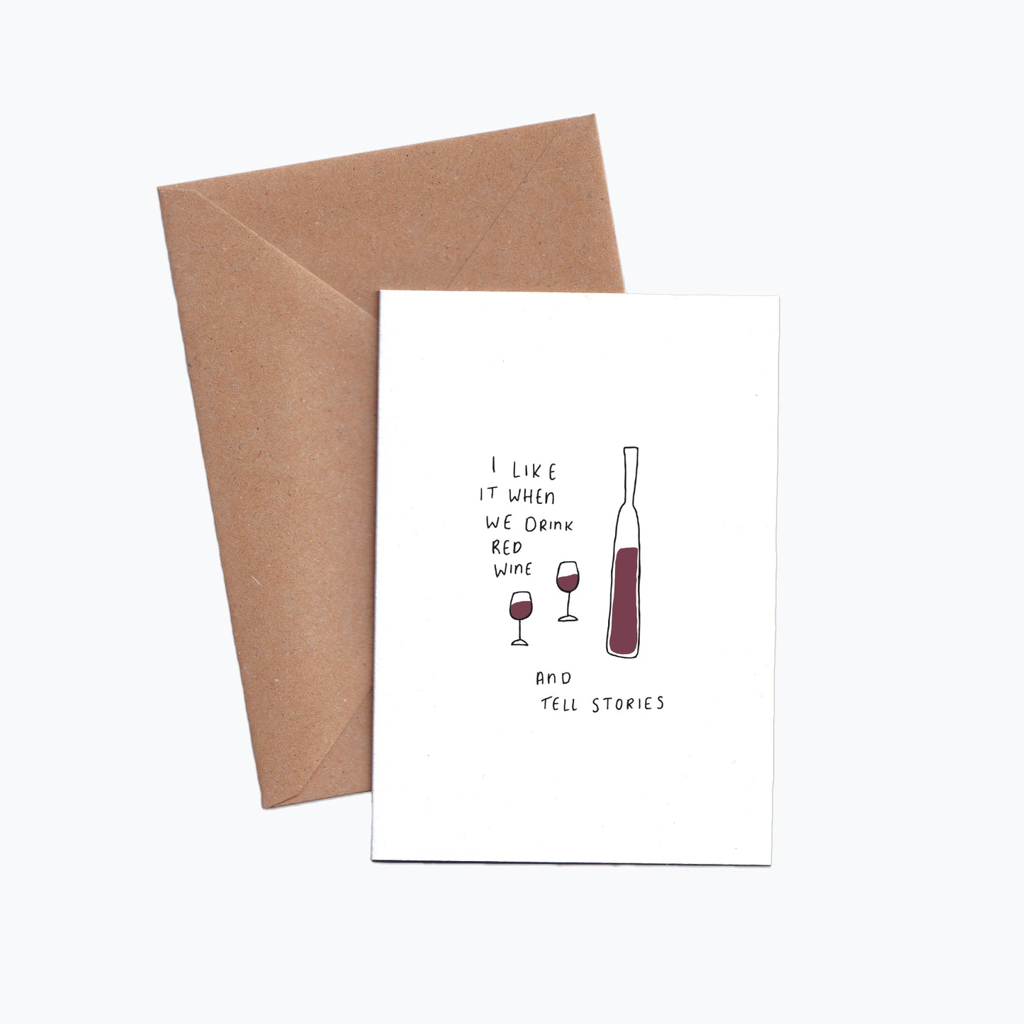 I Like it when We Drink Wine Card