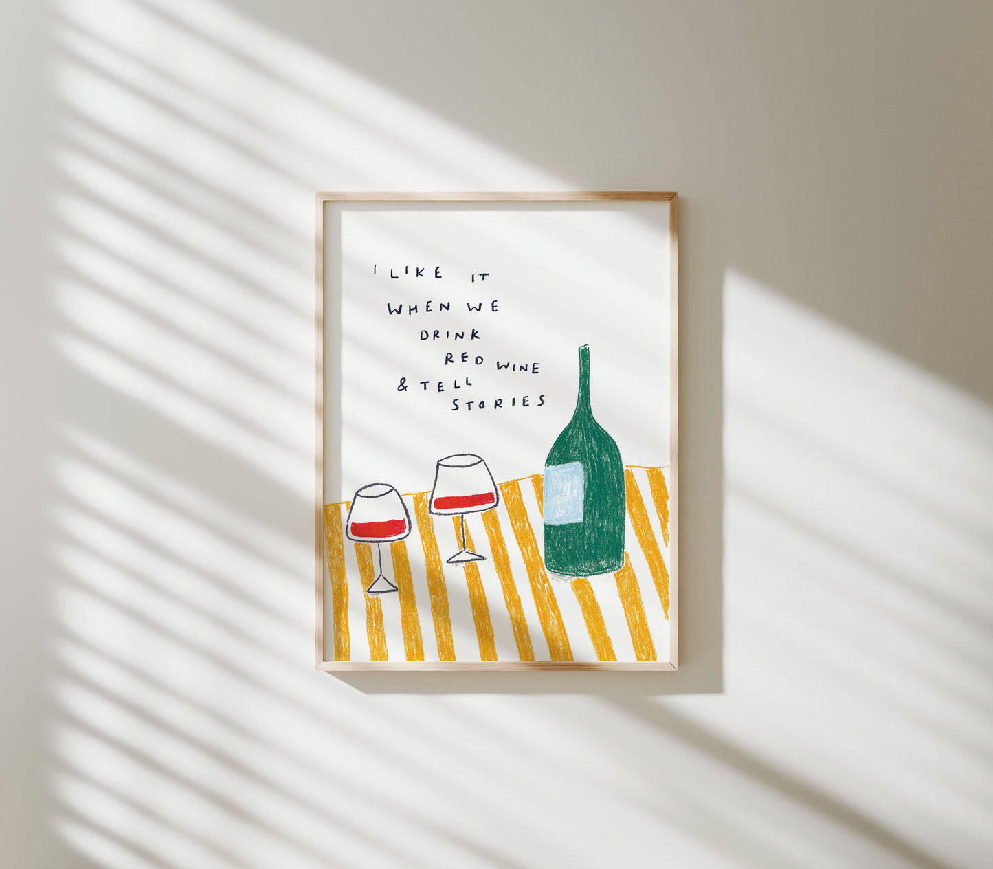 I Like it when we drink Wine Print