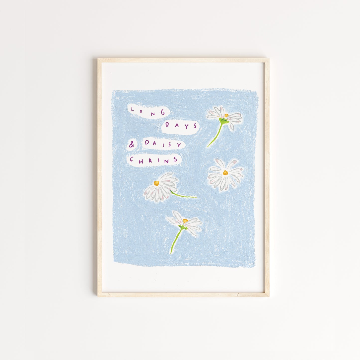 Hand-drawn print of white daises with dashes on pink in the details, the words 'long days and daisy chains' written on the left hand side, surrounded by a light blue background. Drawn with pastel pencils. Displayed in an oak frame.