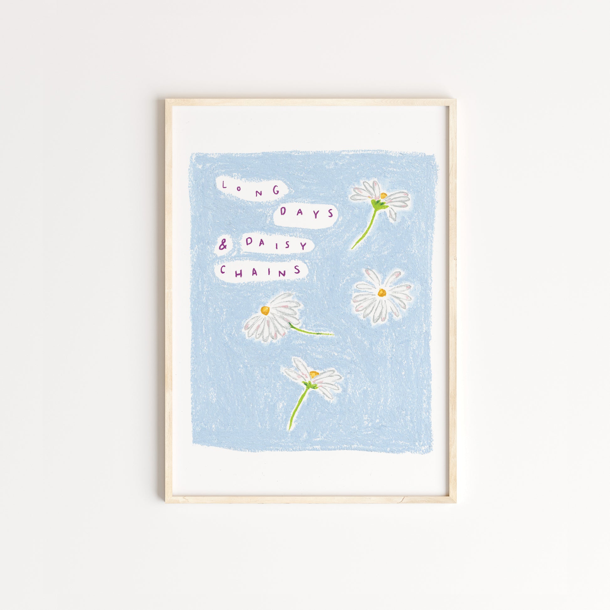 Hand-drawn print of white daises with dashes on pink in the details, the words 'long days and daisy chains' written on the left hand side, surrounded by a light blue background. Drawn with pastel pencils. Displayed in an oak frame.
