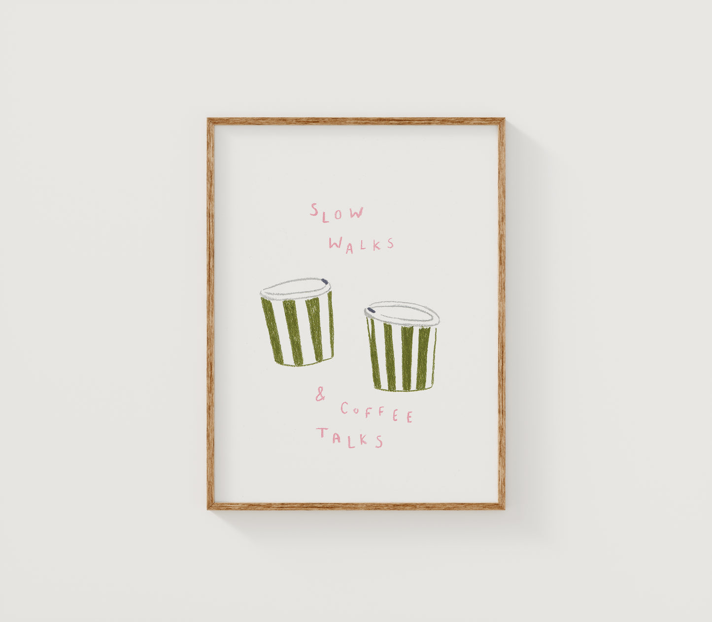 Slow walks and Coffee talks Print