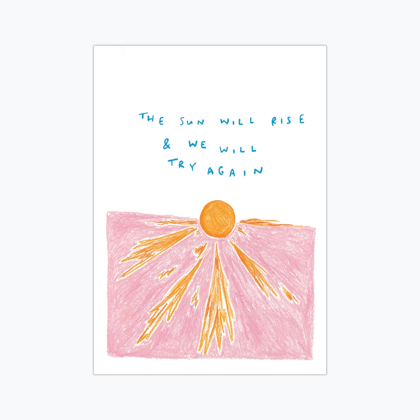 The Sun Will Rise #2 Print