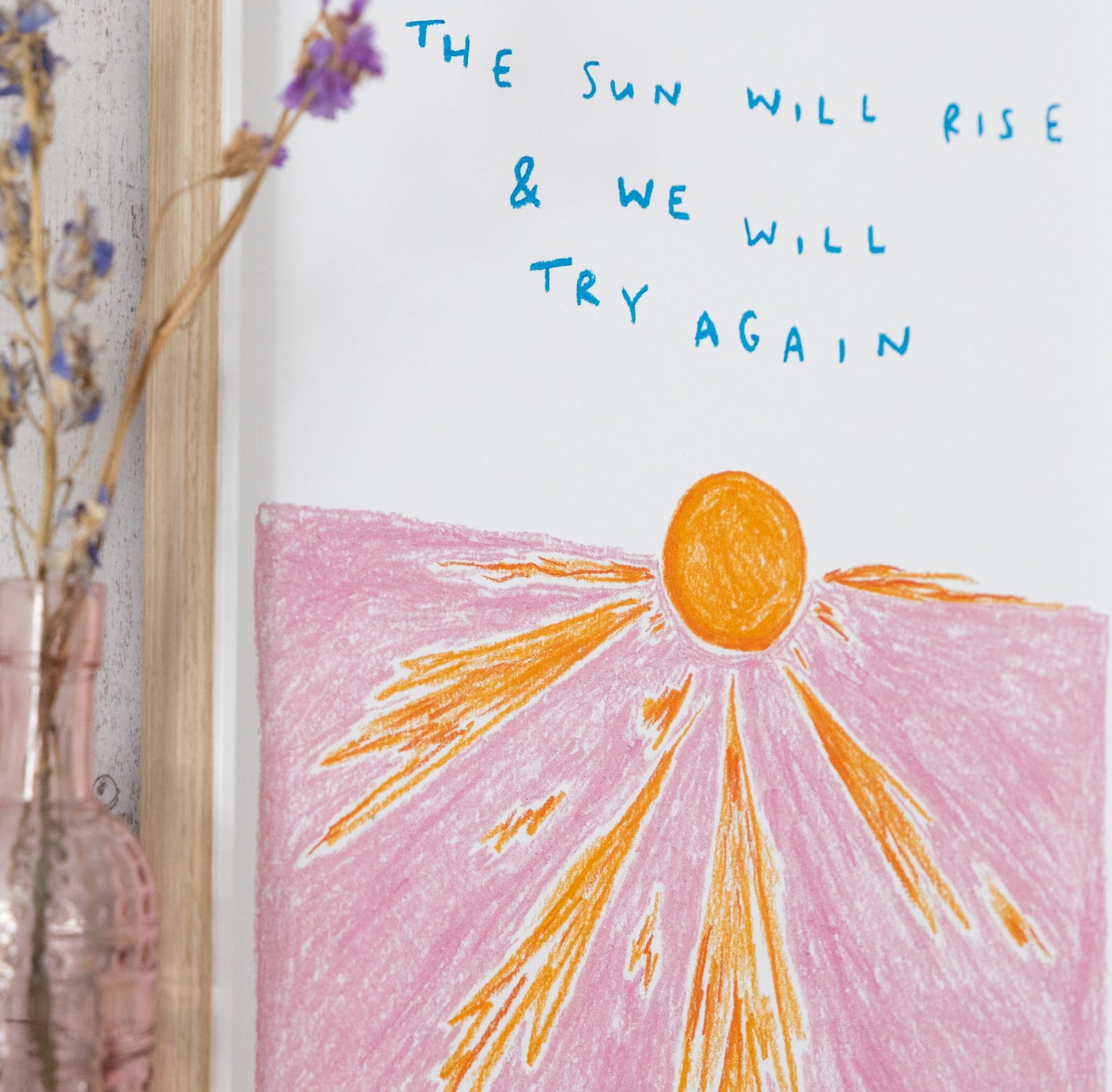 The Sun Will Rise #2 Print